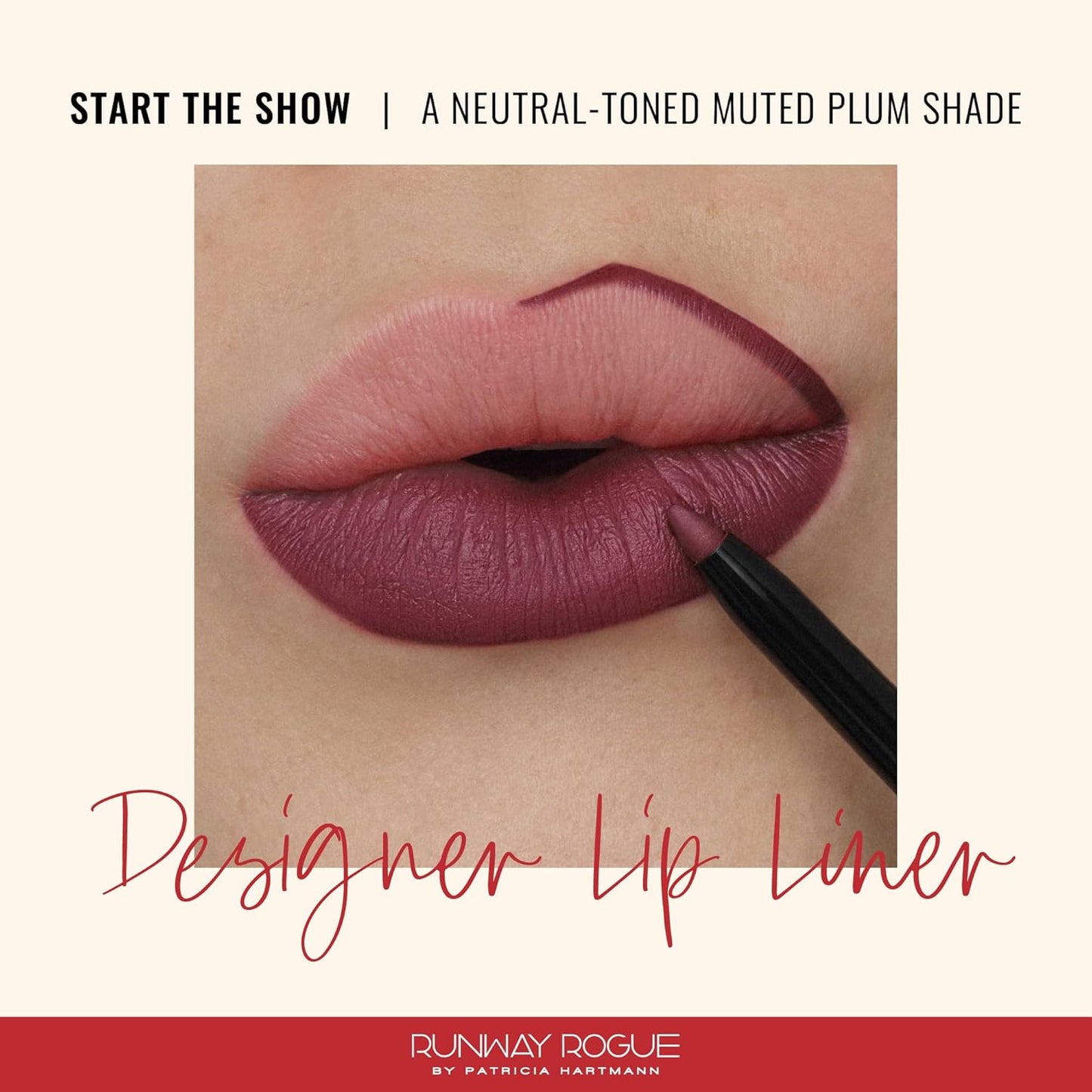 Runway Rogue Designer Liner Lip Pencil, Matte Muted Plum Lip Liner Pencil and Lip Liner Sharpener, ‘Start the Show’